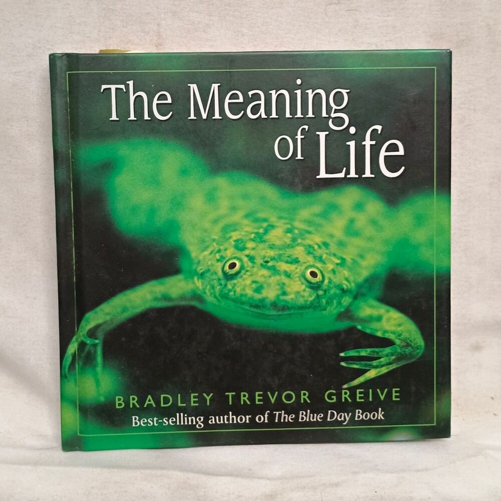 The Meaning of Life by Bradley Trevor Greive Hardcover Illustrated (Special Ed)